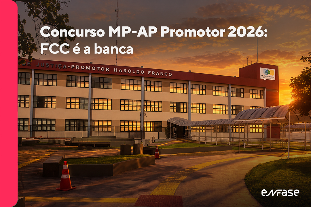 Concurso MP-AP Promotor 2026: FCC é a banca
